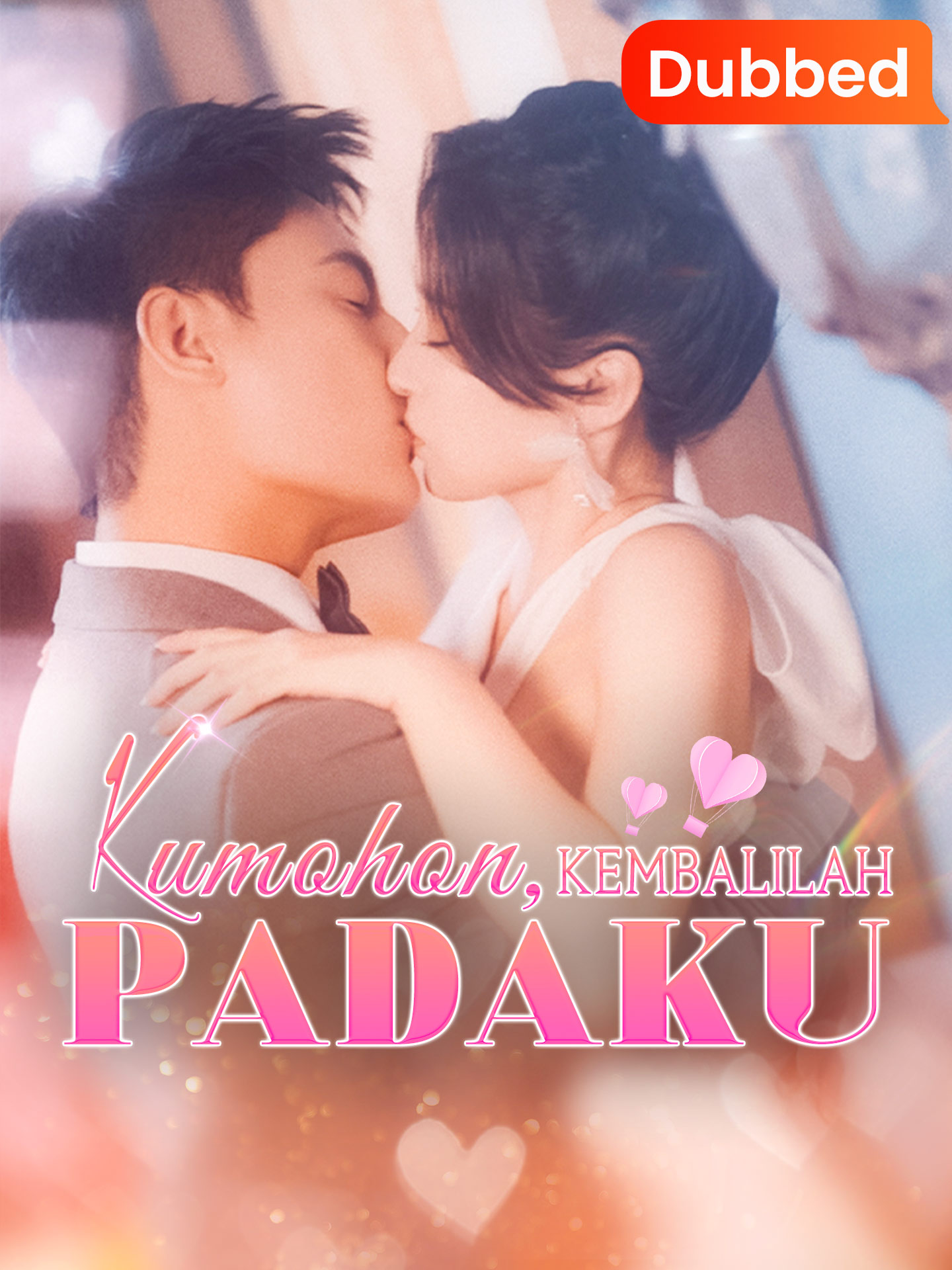 [Sulih Suara] Kumohon, Kembalilah Padaku