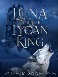A Luna for the Lycan King