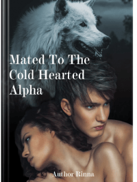 MATED TO THE COLD HEARTED ALPHA