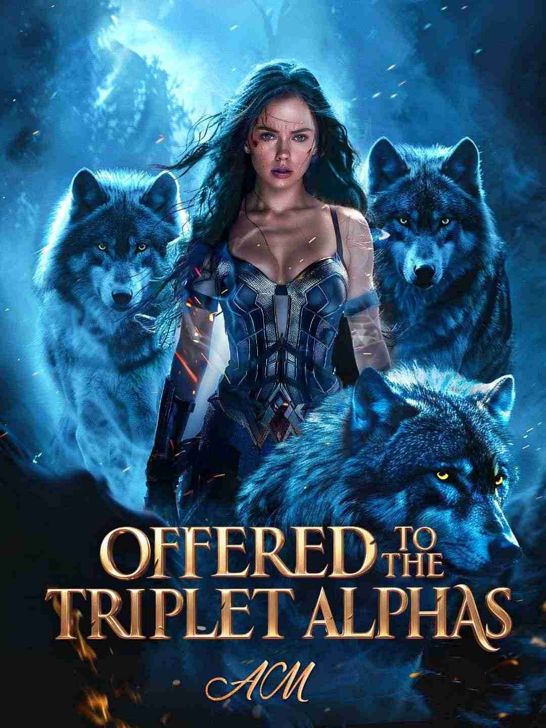Offered to the Triplet Alphas