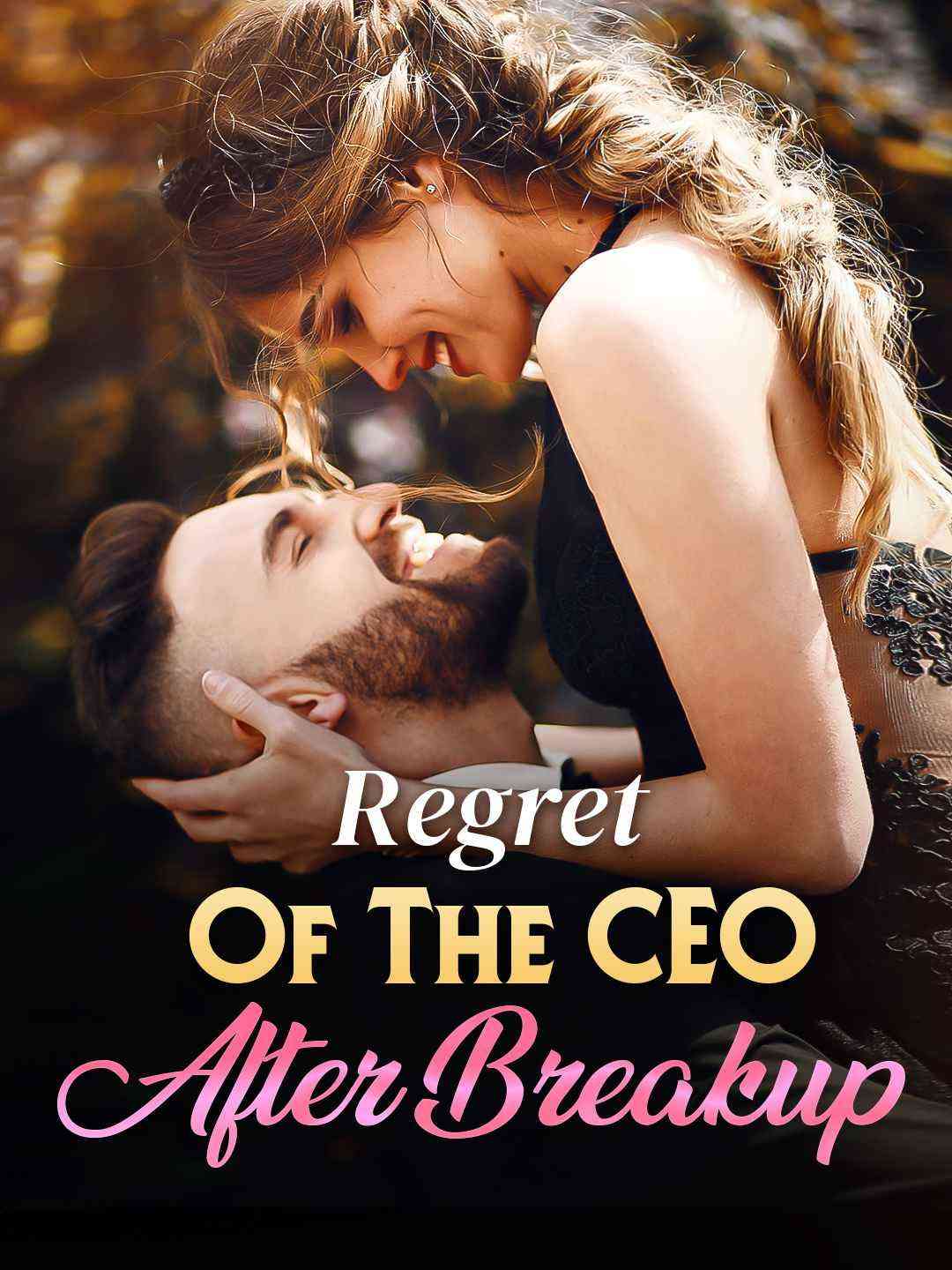 Regret of the CEO After Breakup