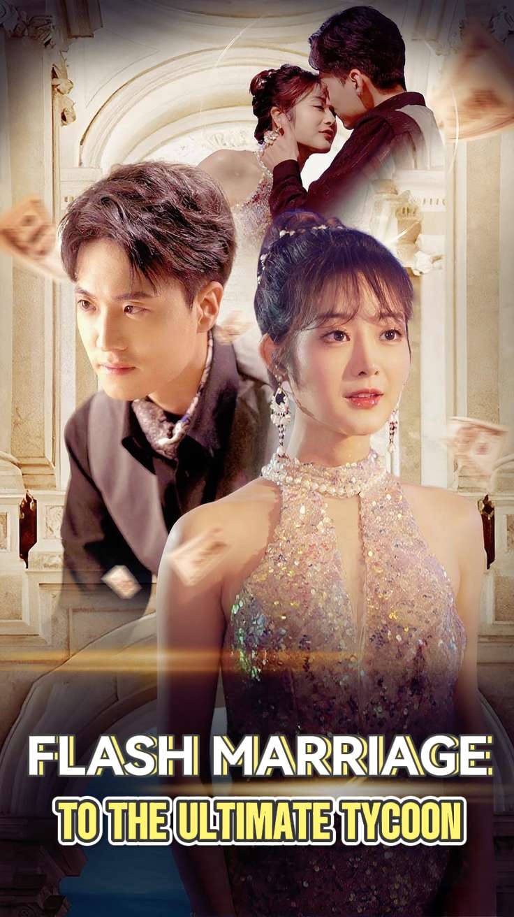 Flash Marriage to the Ultimate Tycoon