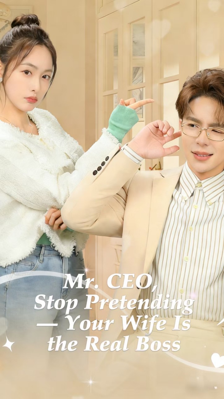 Mr. CEO, Stop Pretending — Your Wife Is the Real Boss