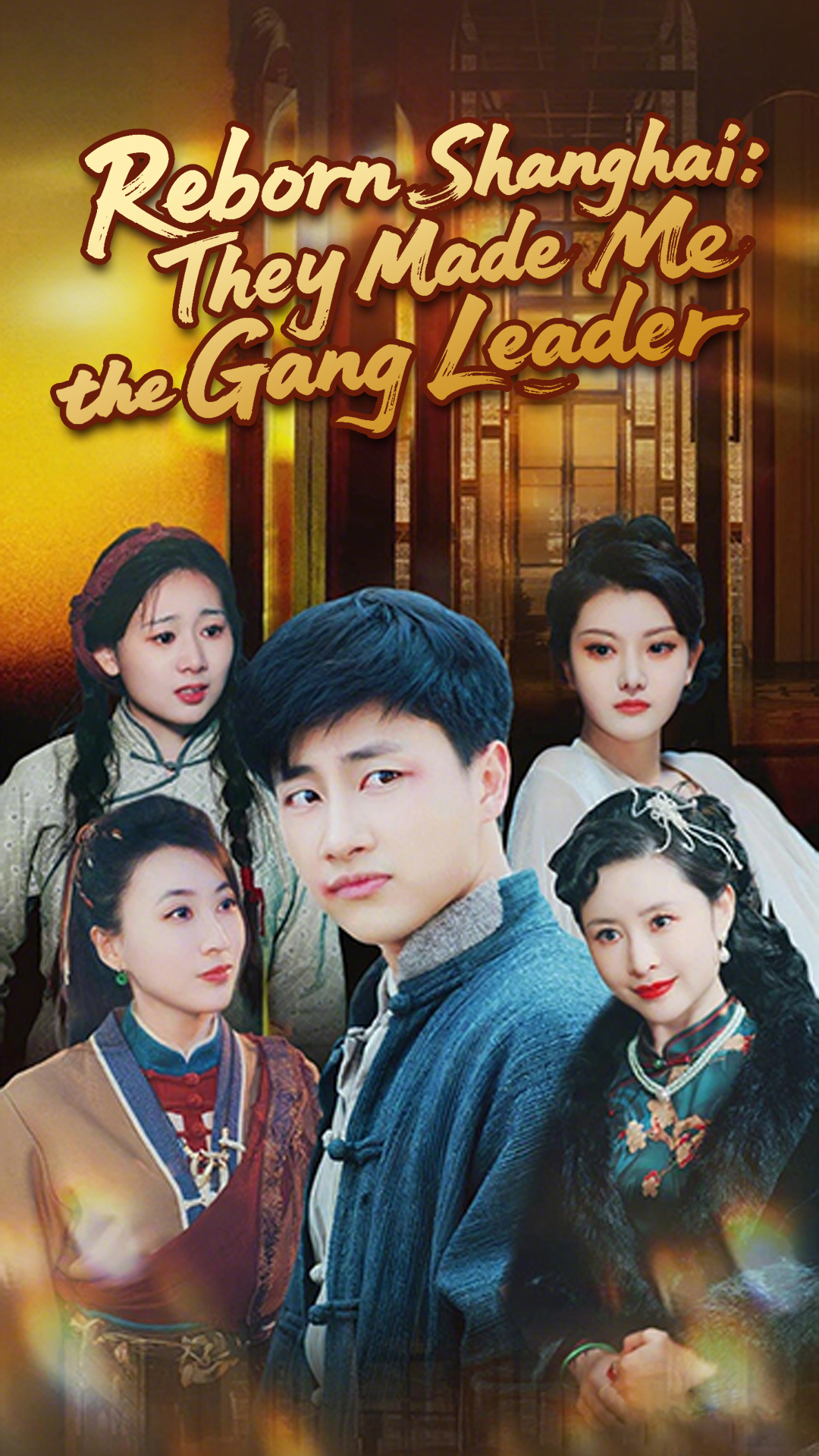 Reborn Shanghai: They Made Me the Gang Leader