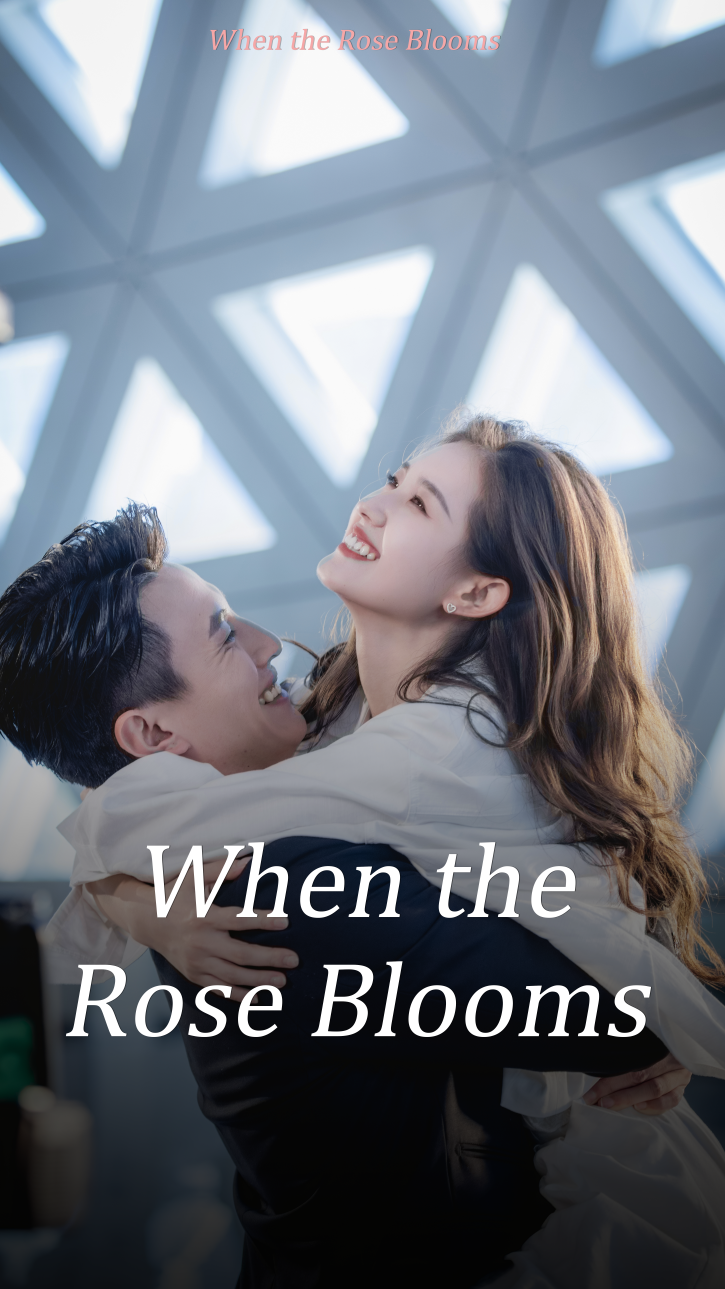 When the Rose Blooms
