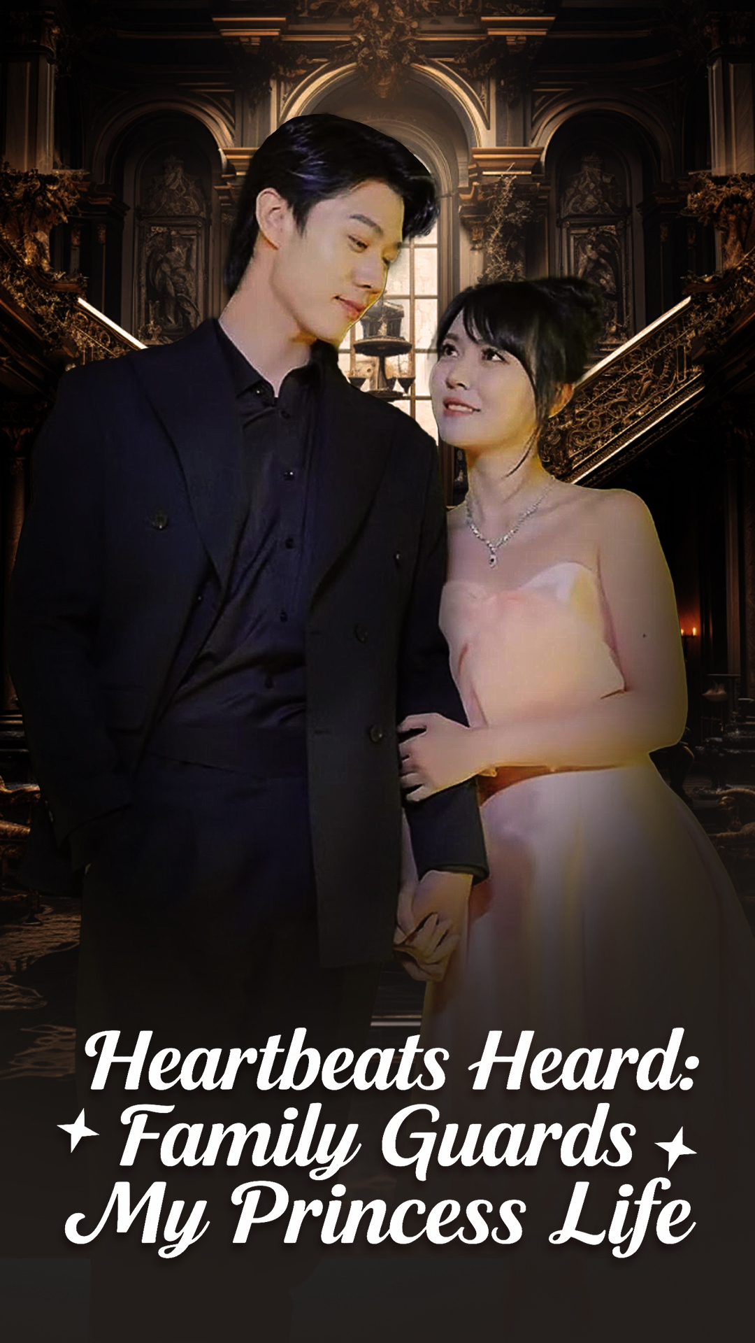 Heartbeats Heard: Family Guards My Princess Life