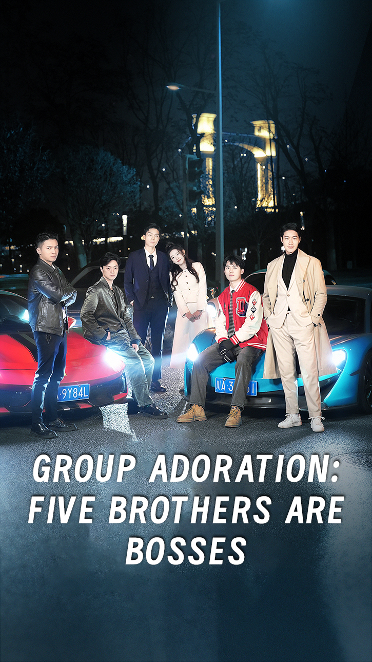 Group Adoration: Five Brothers are Bosses