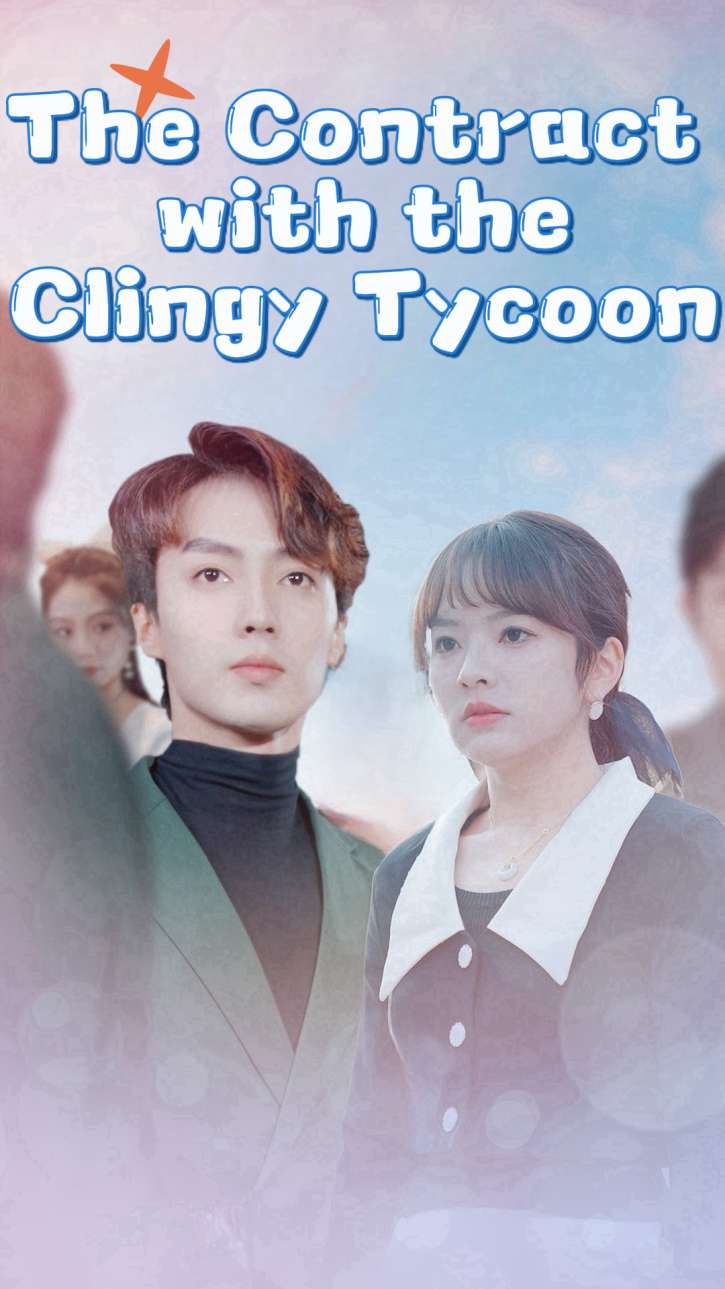 The Contract with the Clingy Tycoon