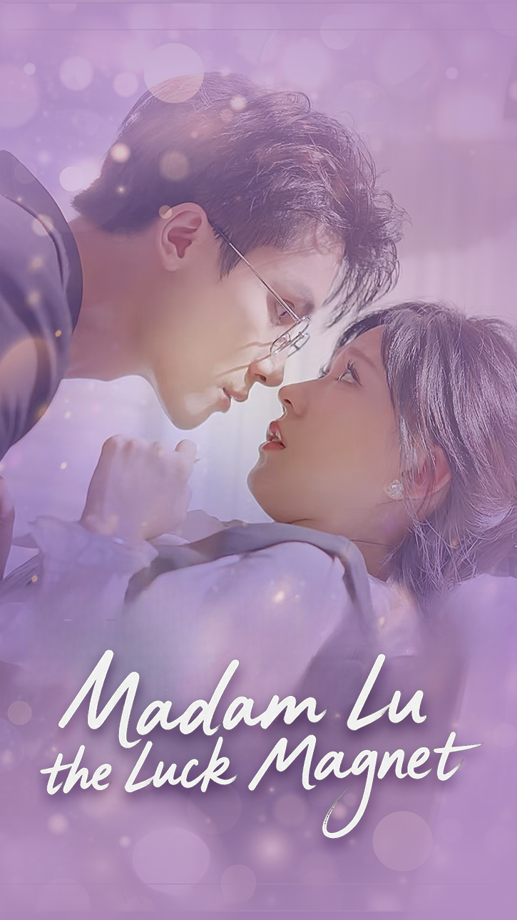 Madam Lu, the Luck Magnet