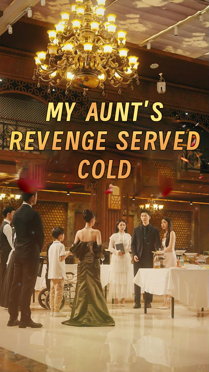 My Aunt's Revenge Served Cold