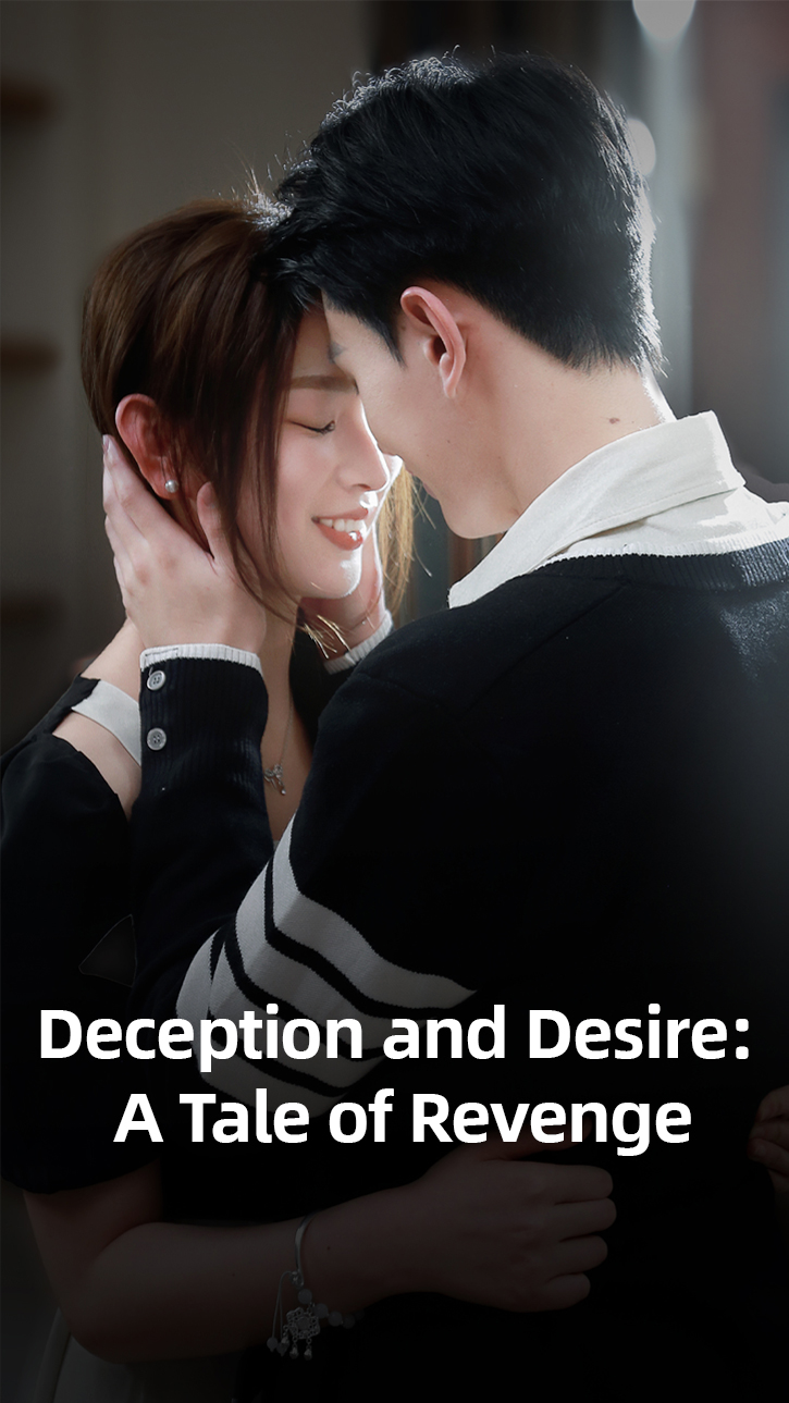 Deception and Desire:  A Tale of Revenge