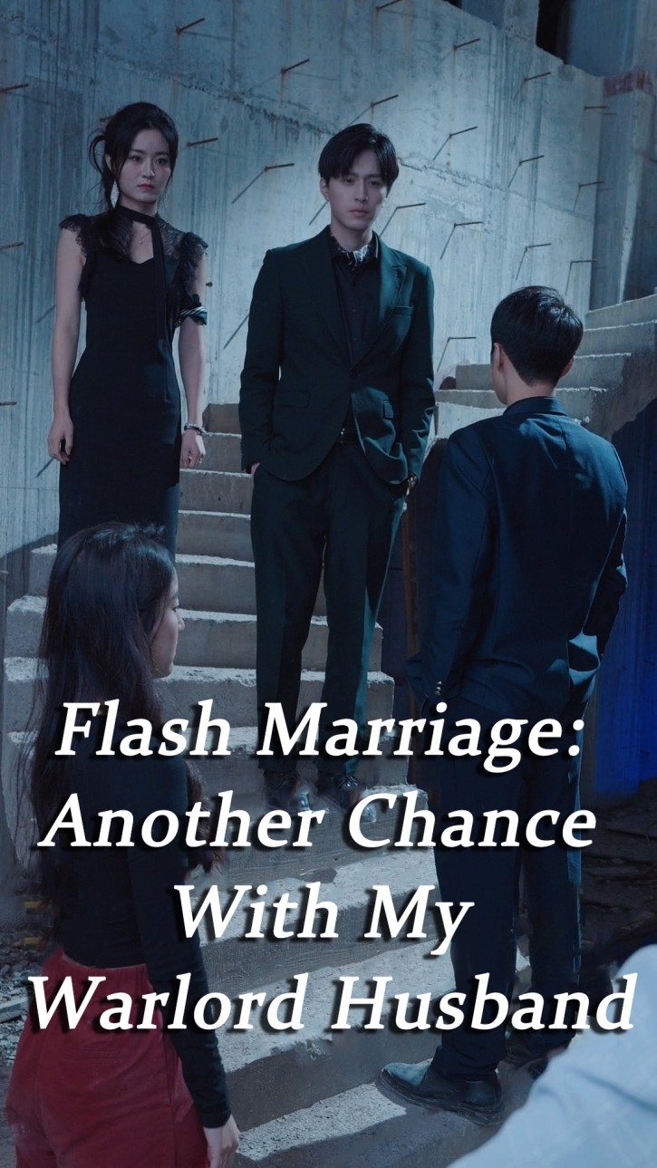 Flash Marriage: Another Chance With My Warlord Husband