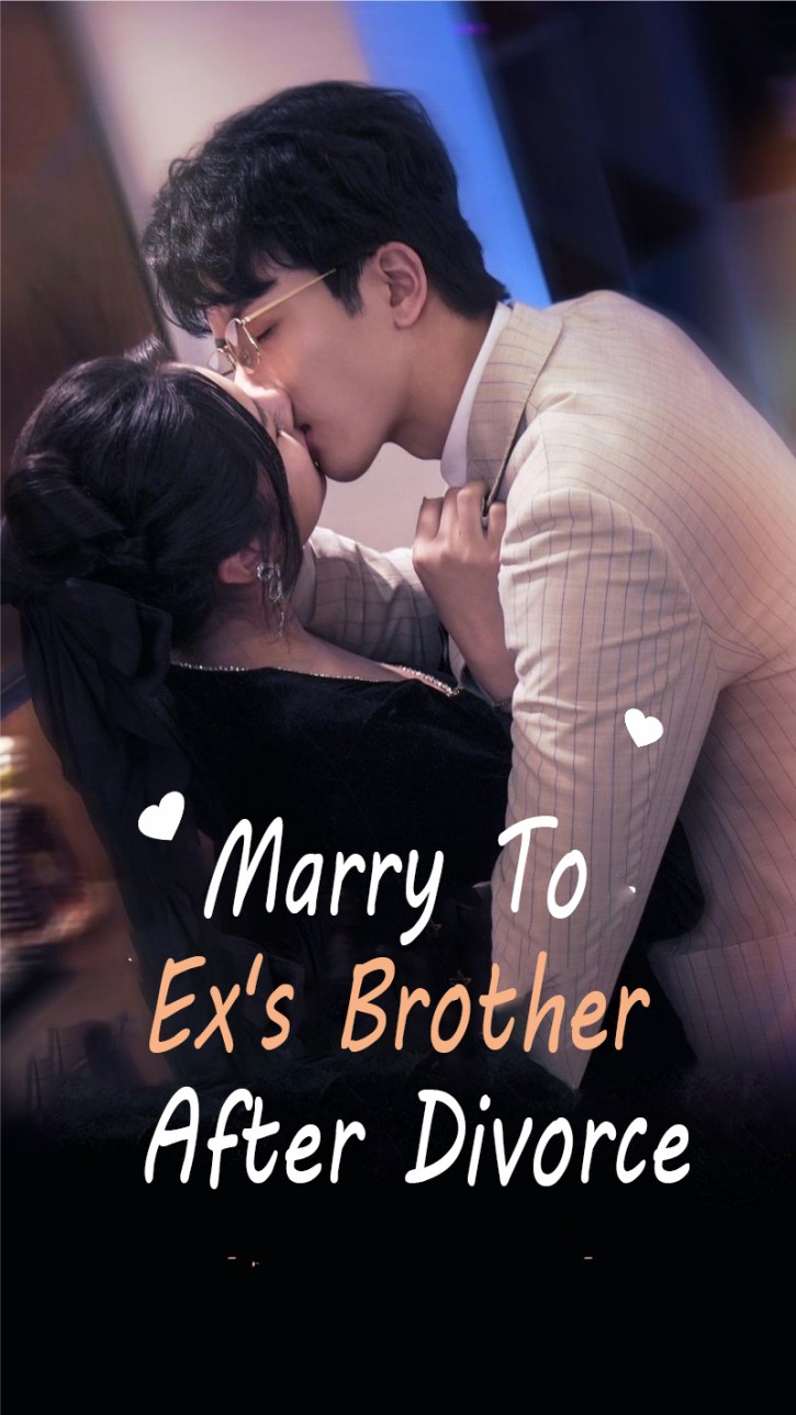 Marry To Ex's Brother After Divorce