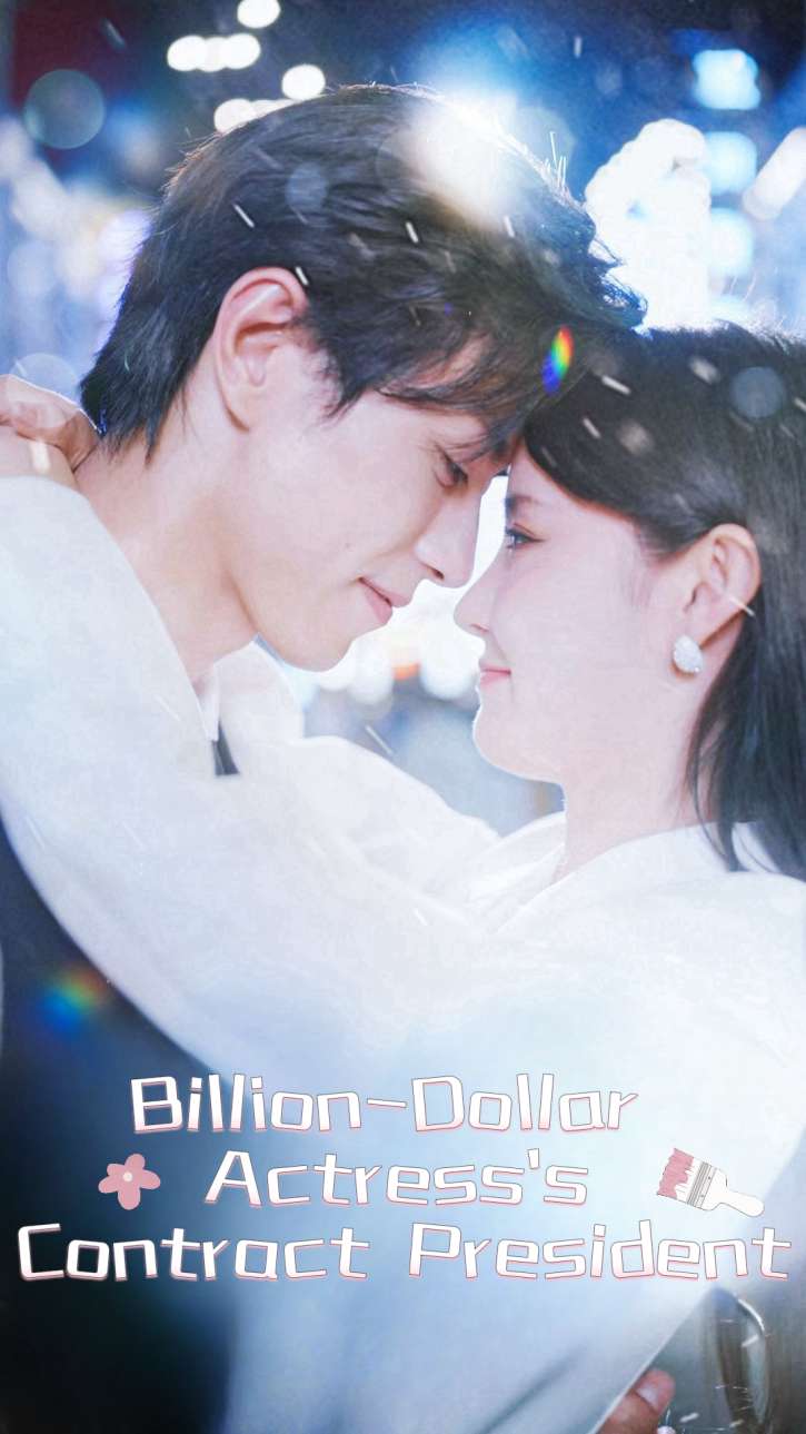 Billion-Dollar Actress's Contract President