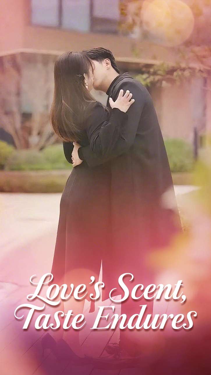 Love’s Scent, Taste Endures