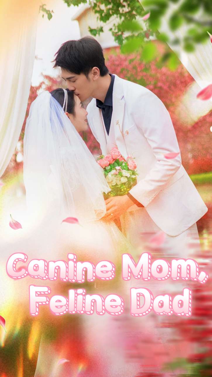 Canine Mom, Feline Dad