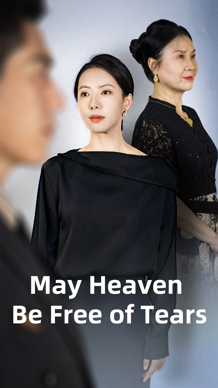 May Heaven  Be Free of Tears