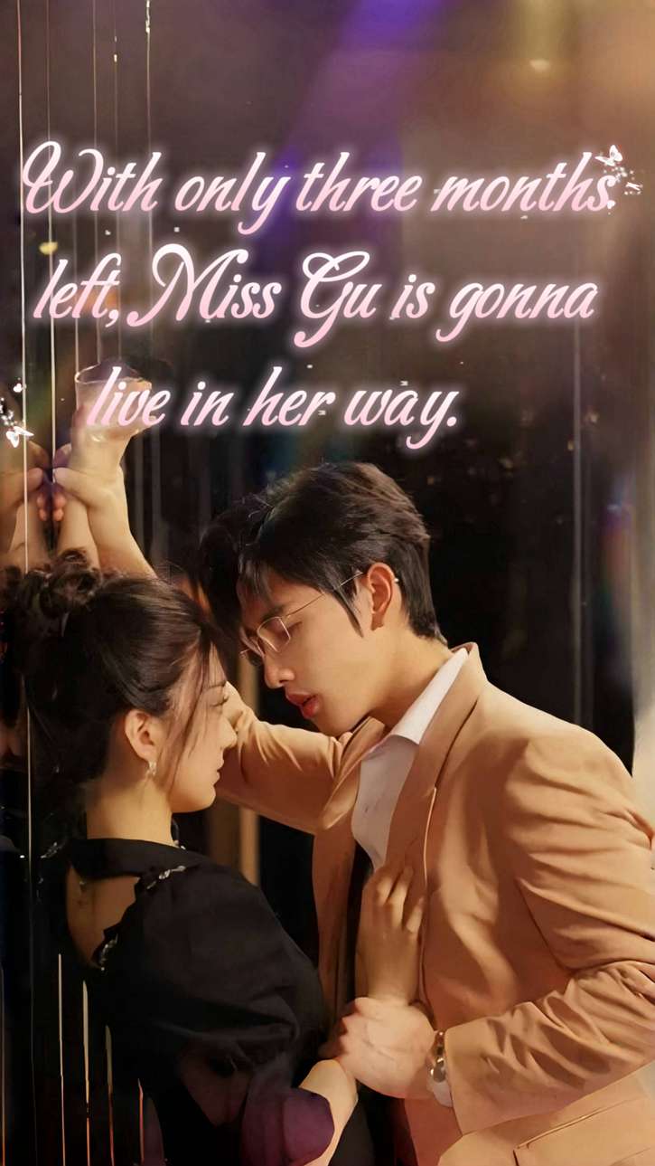 With Only Three Months Left, Miss Gu Embraces Herself