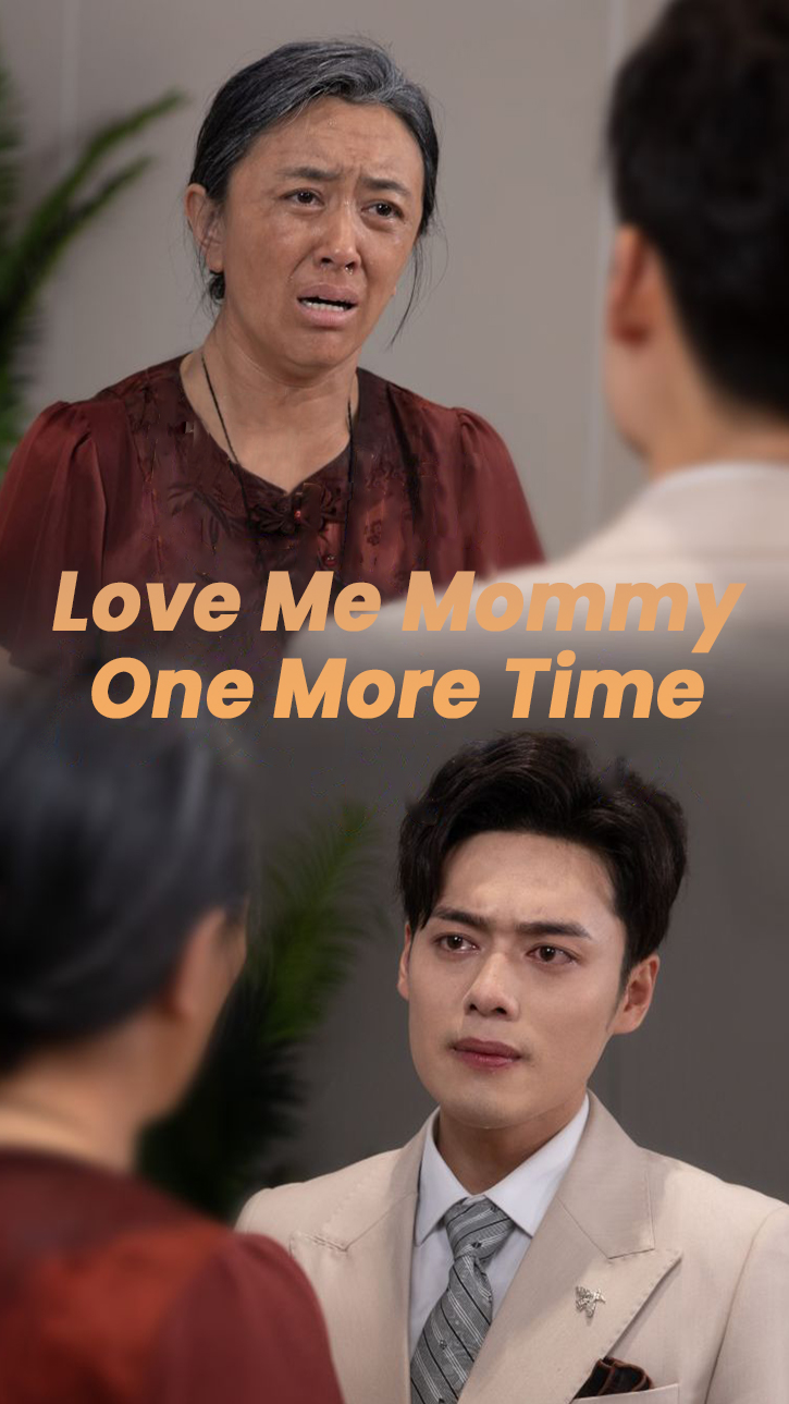 Love Me Mommy One More Time