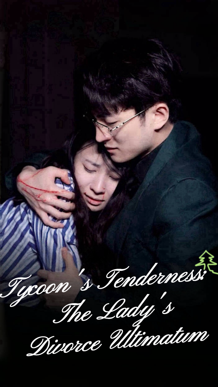 Tycoon's Tenderness: The Lady's Divorce Ultimatum