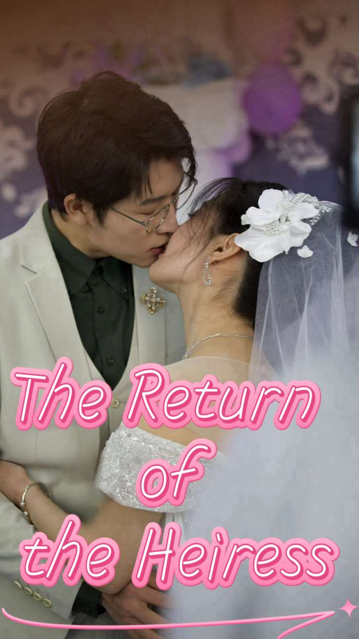 The Return of the Heiress