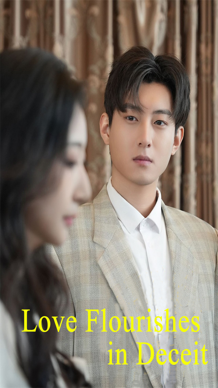 Love Flourishes in Deceit