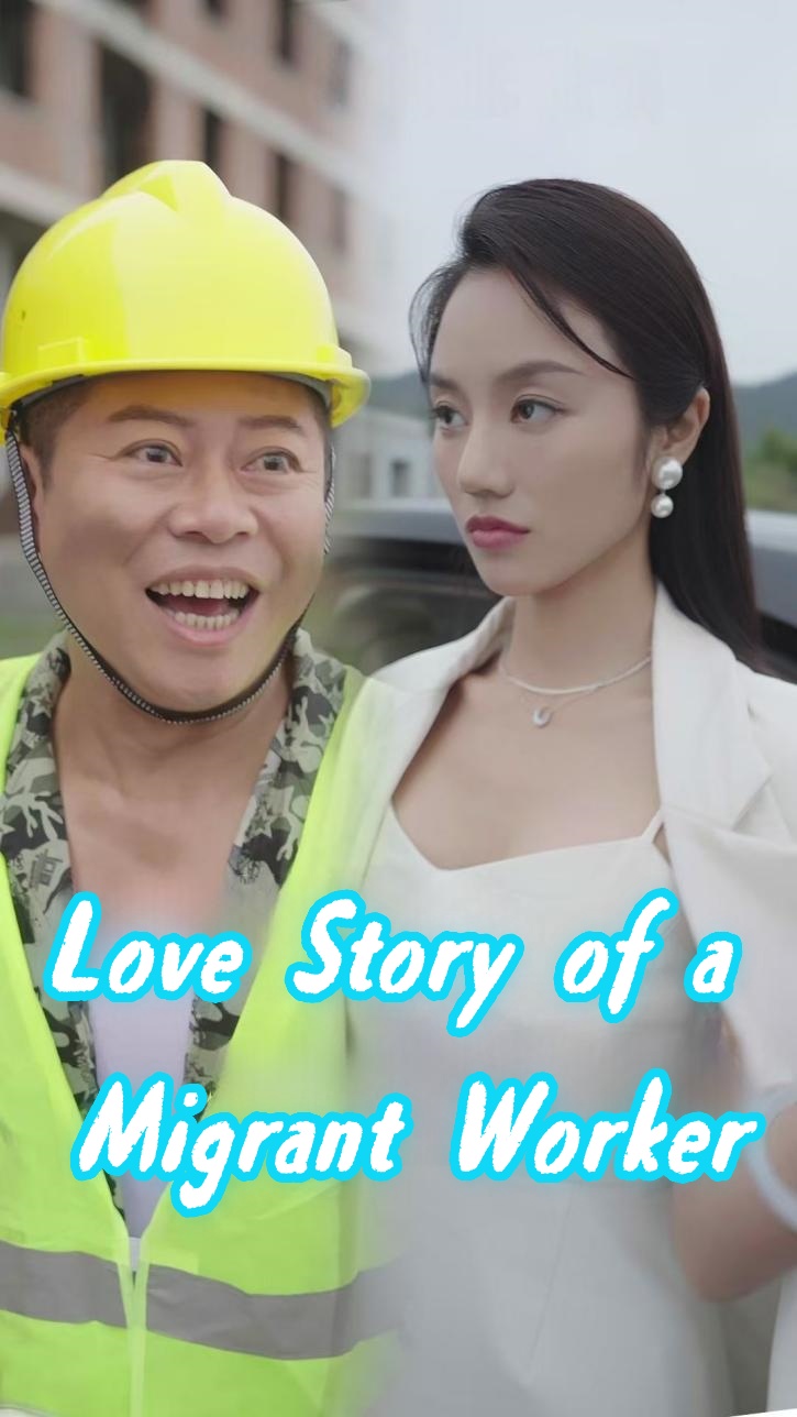 Love Story of a Migrant WorkerLove Story of a Migrant Worker
