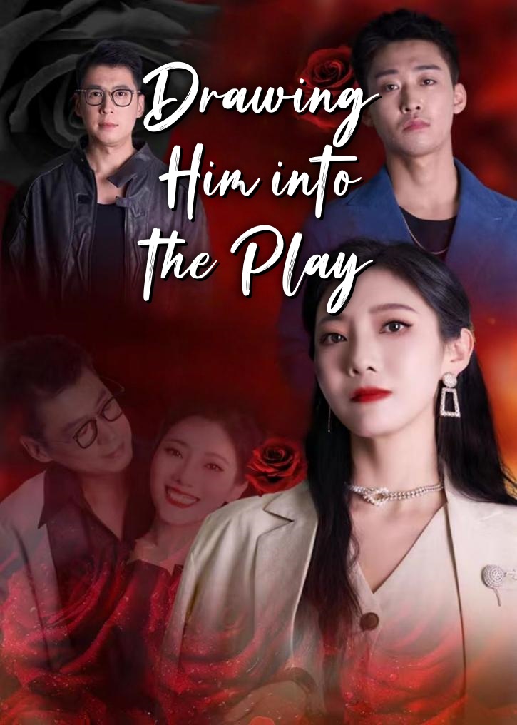 Drawing Him into the Play