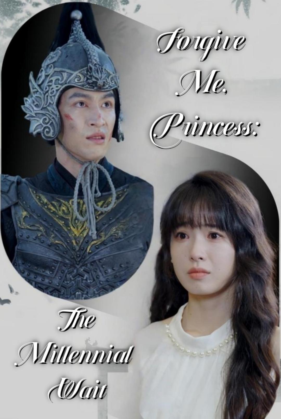 Forgive Me, Princess: The Millennial Wait