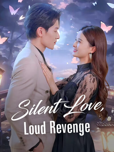 Silent Love, Loud Revenge