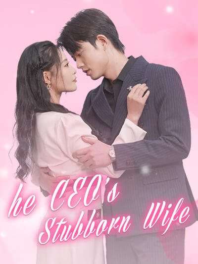 The CEO’s Stubborn Wife