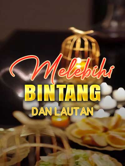 Melebihi Bintang dan Lautan