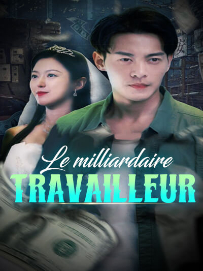 Le milliardaire travailleur