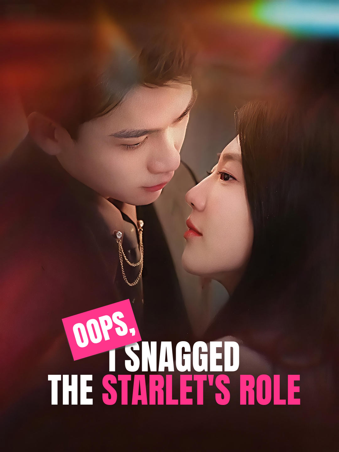 Oops,  I Snagged the Starlet's Role