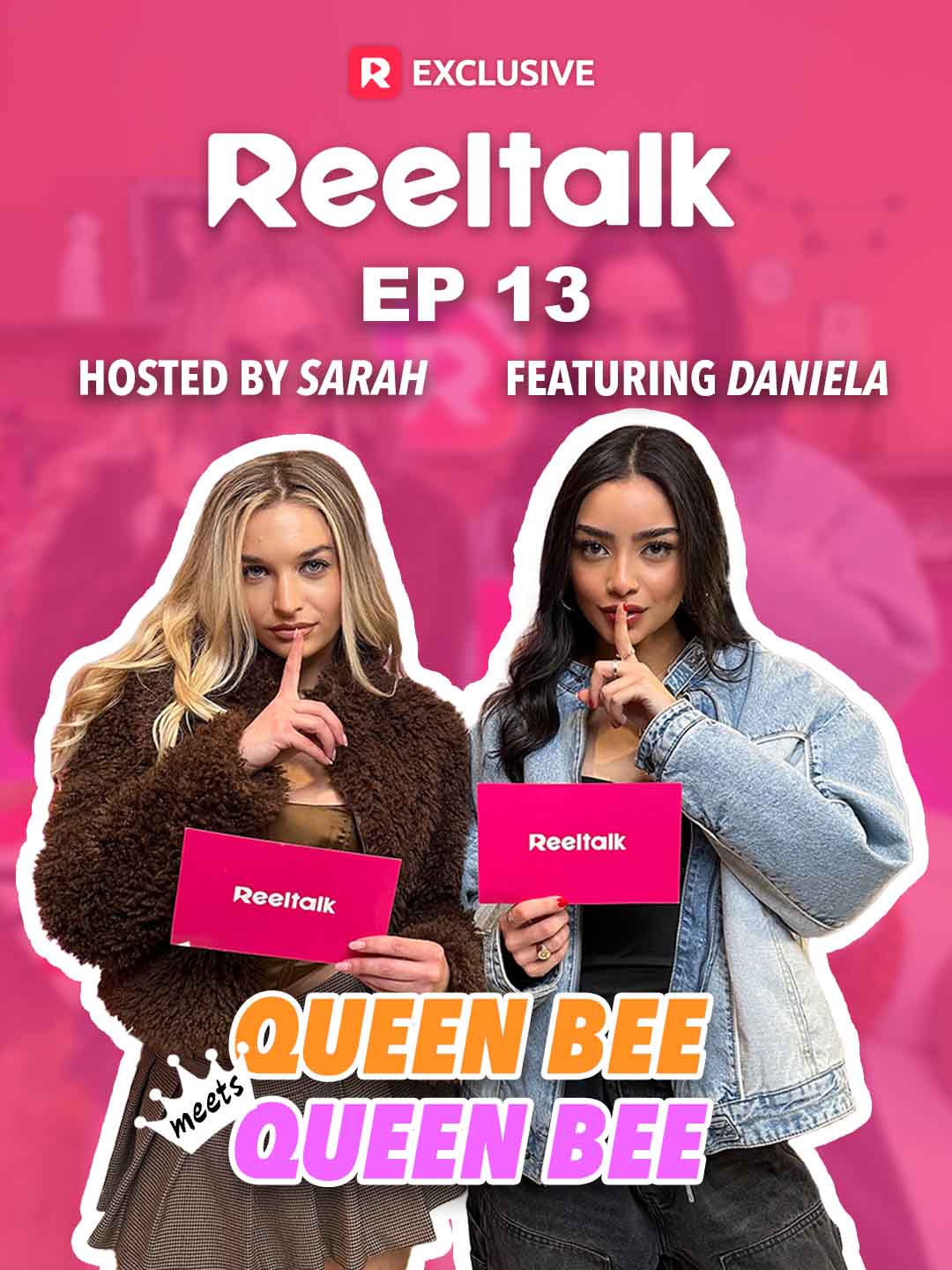 ReelTalk EP13-Queen Bee Meets Queen Bee