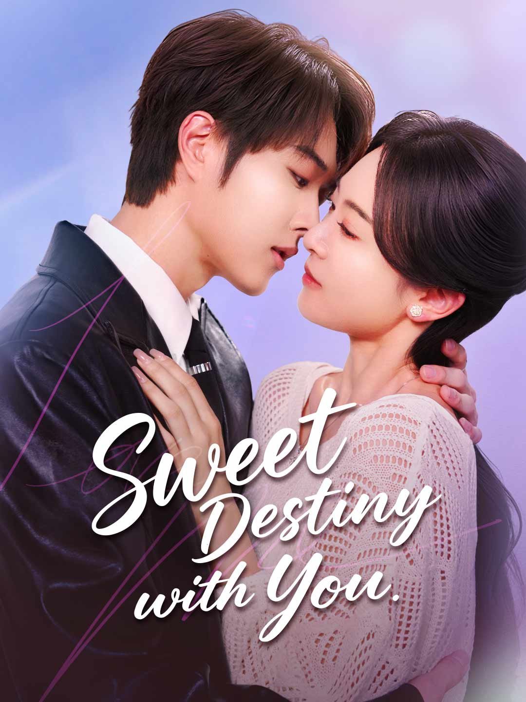 Sweet Destiny with You
