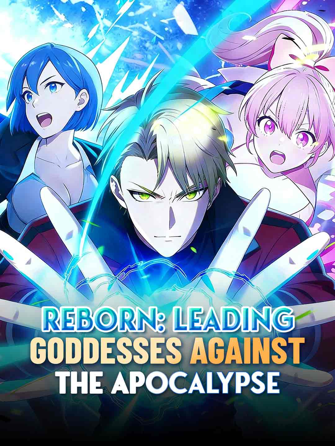 Reborn: Leading Goddesses Against the Apocalypse
