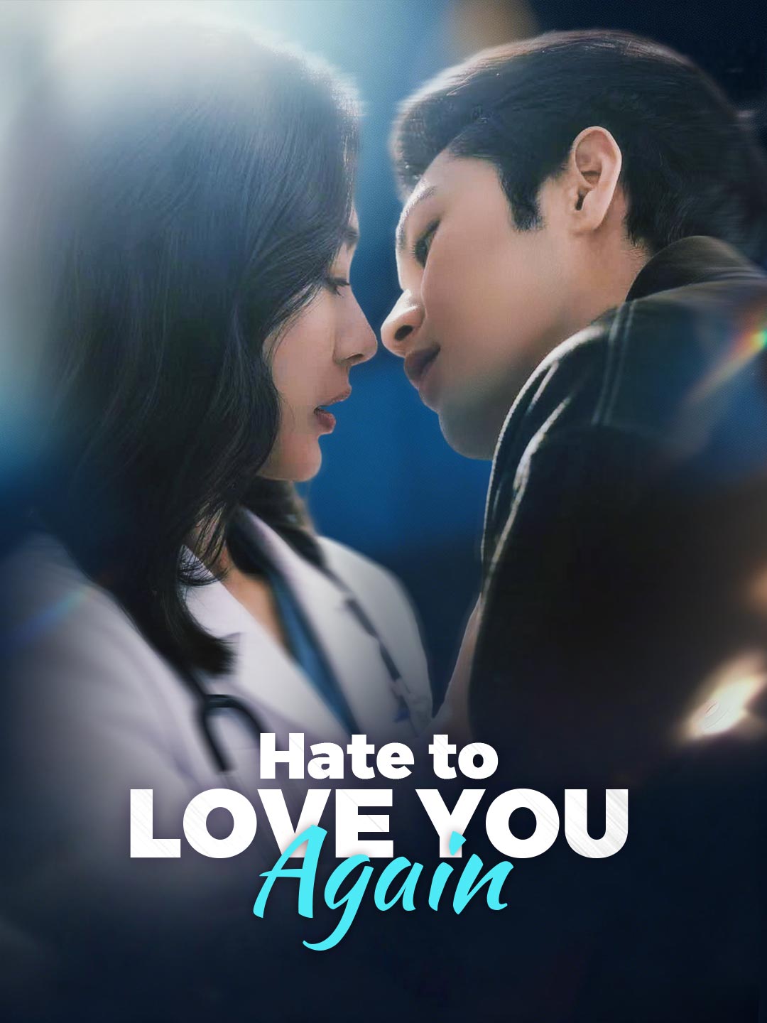 Hate to Love You Again