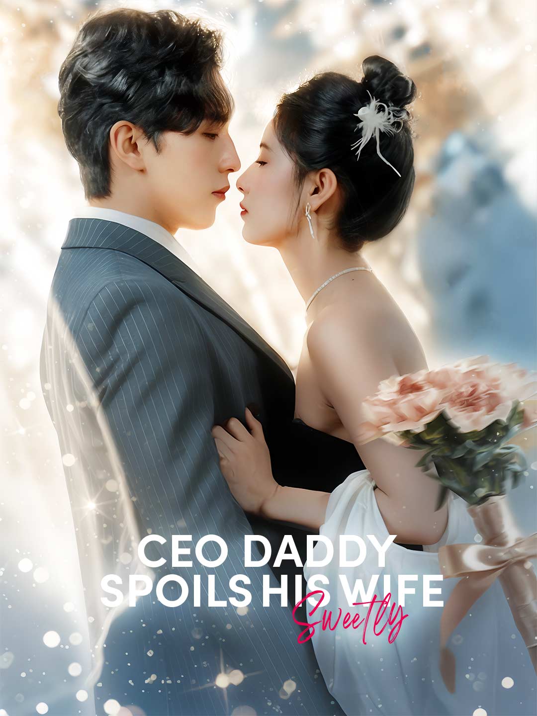 CEO Daddy Spoils His Wife Sweetly