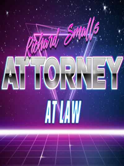 Richard Smalls: Attorney at Law