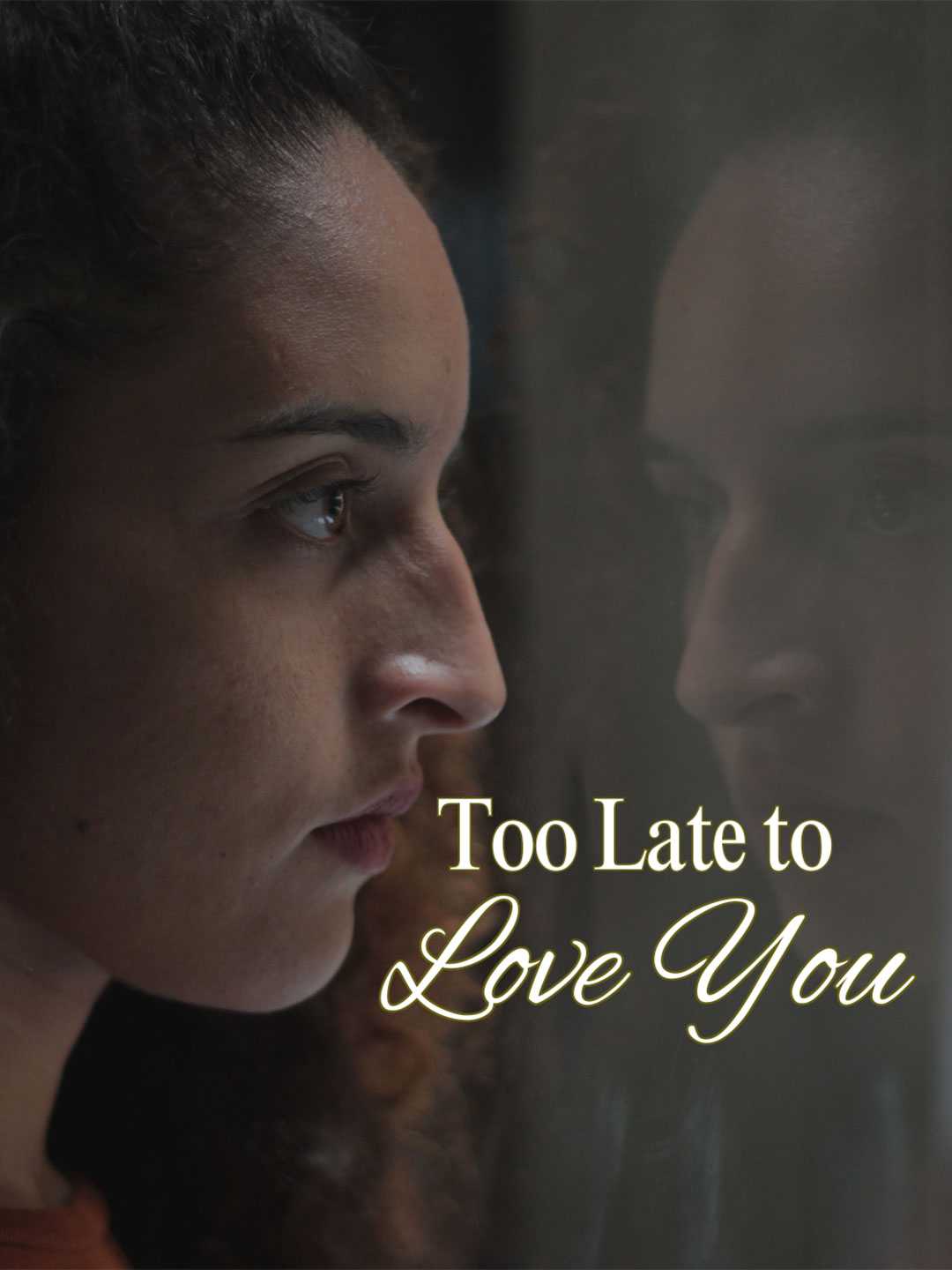 Too Late to Love You