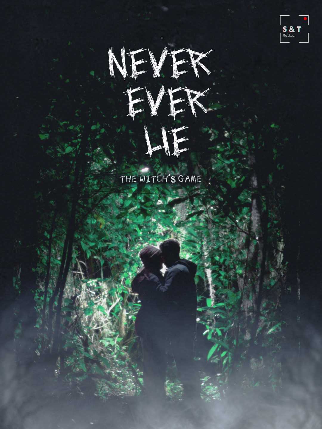 Never Ever Lie (The Witch Game)