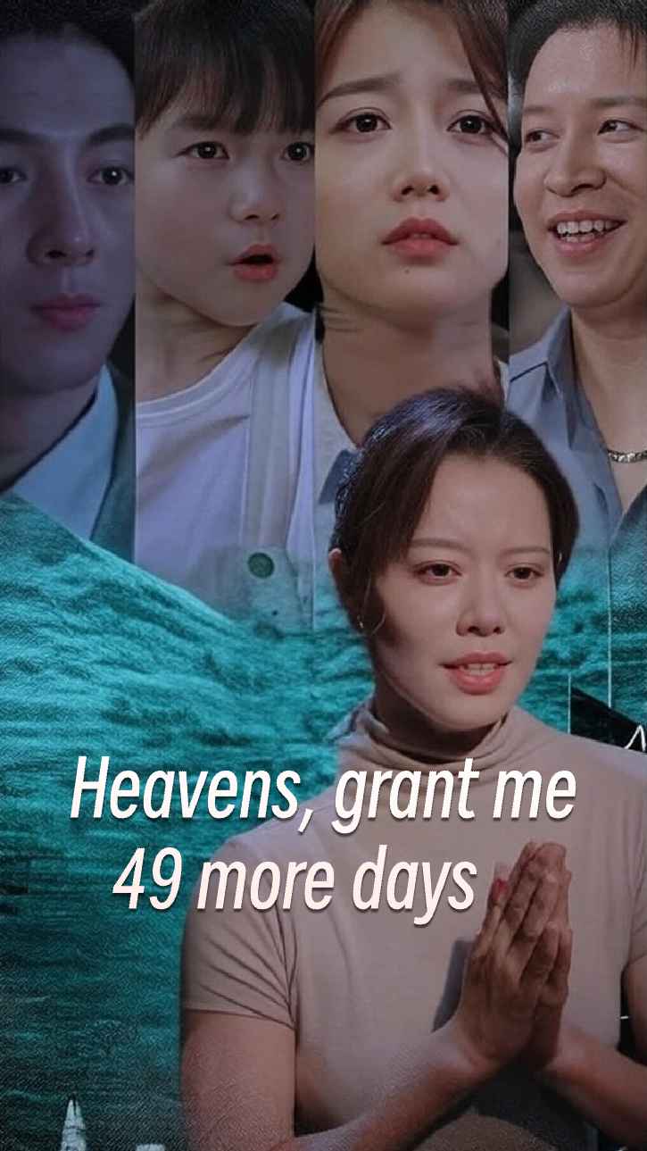 Heaven, Give Me 49 More Days