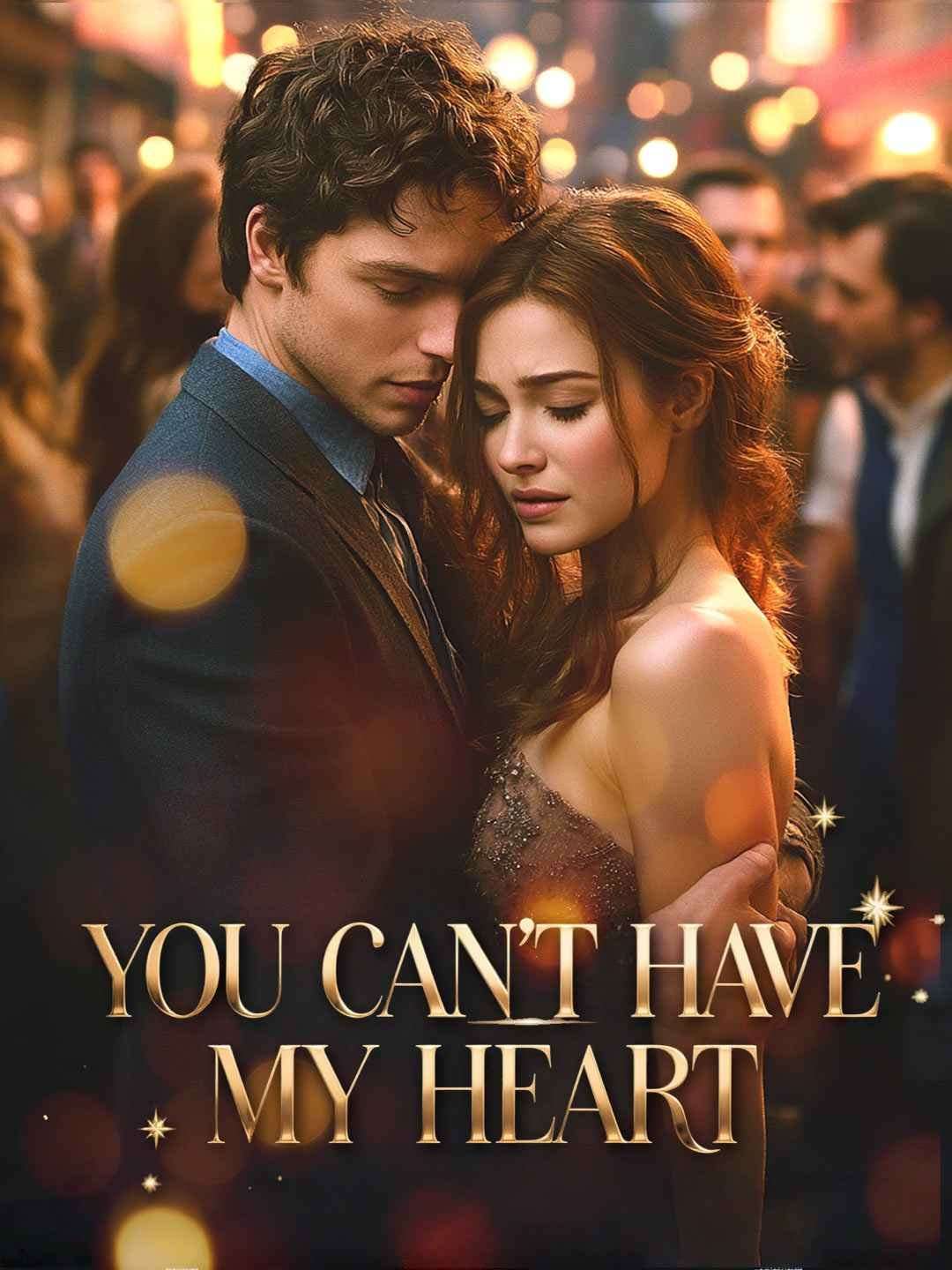 You Can't Have My Heart