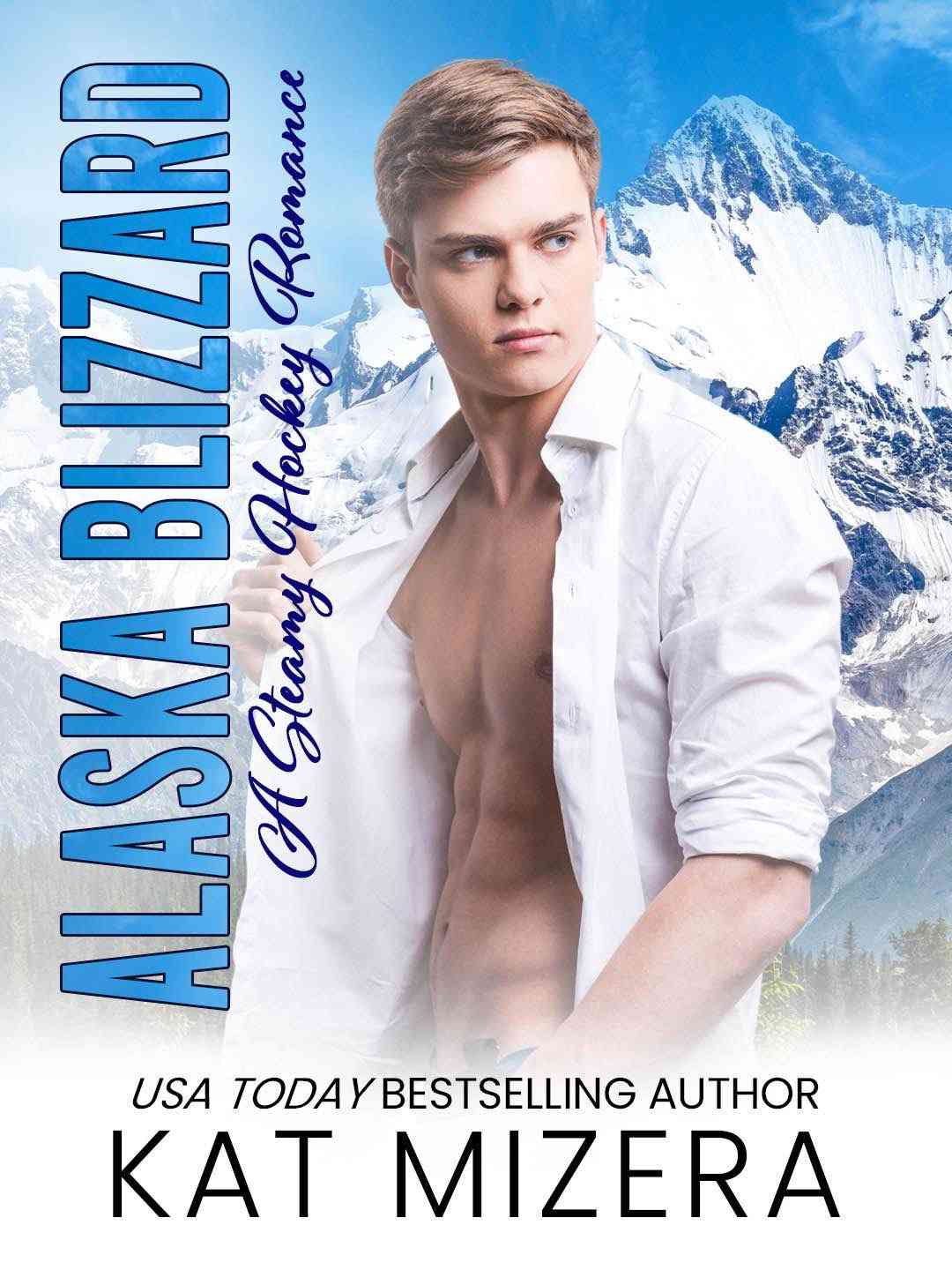 Alaska Blizzard: A Steamy Hockey Romance