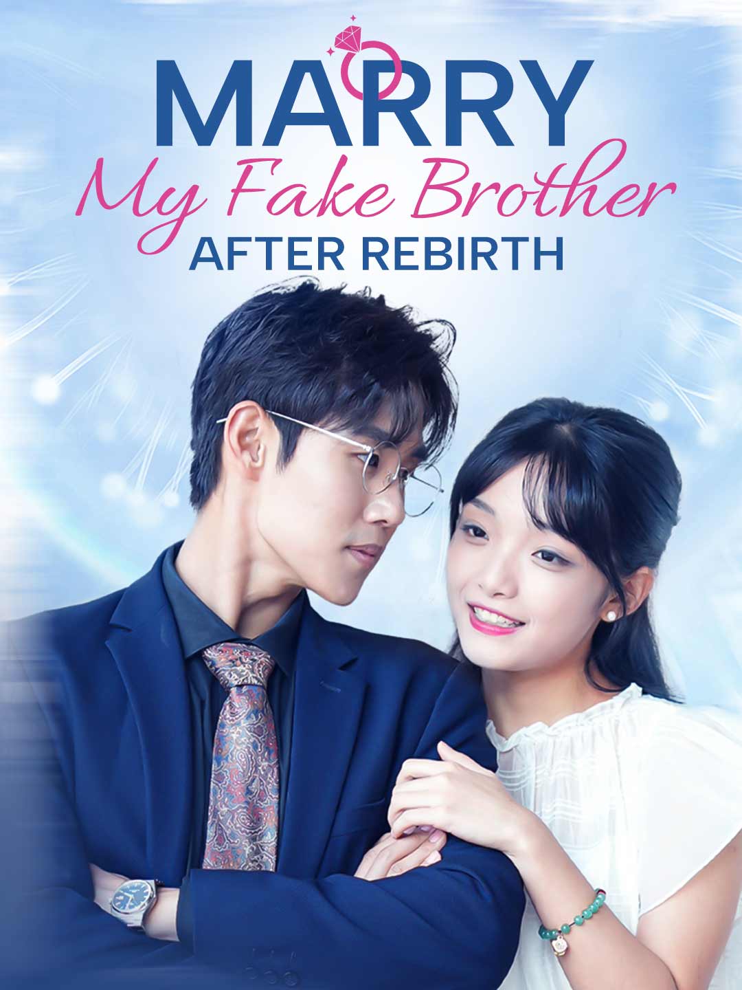 Marry My Fake Brother After Rebirth