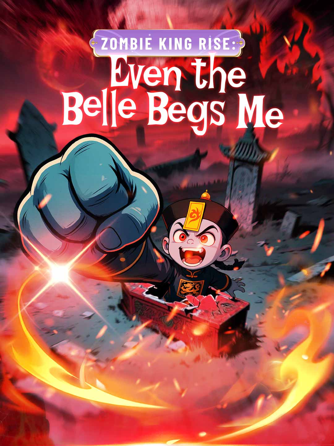 Zombie King Rise: Even the Belle Begs Me